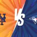 【MLB直播】2026/07/01 紐約大都會 VS 多倫多藍鳥 | 先發投手+打線+MLB今日賽程