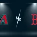 【MLB直播】2026/08/20 亞利桑那響尾蛇 VS 波士頓紅襪 | 先發投手+打線+MLB今日賽程